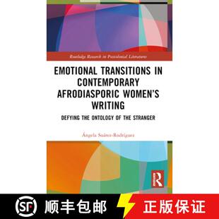 【3-4周达】Emotional Transitions in Contemporary Afrodiasporic Women's Writing: Defying the Ontology ... [9781032526706]