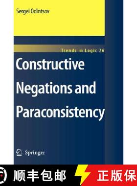 【3-4周达】Constructive Negations and Paraconsistency [9781402068669]