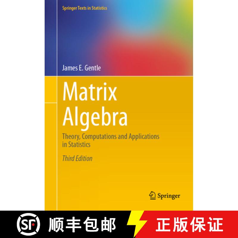 【4周达】Matrix Algebra : Theory, Computations and Applications in Statistics [9783031421433]