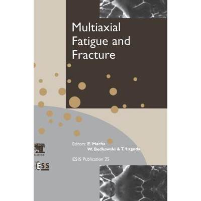 【4周达】Multiaxial Fatigue and Fracture: Volume 25 [9780080433363]