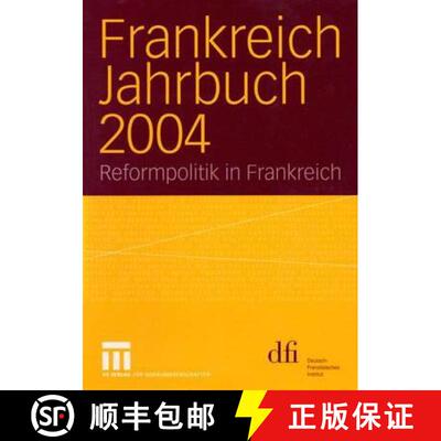 【3-4周达】Frankreich Jahrbuch 2004 : Reformpolitik in Frankreich [9783531145402]