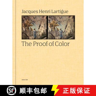 【3-4周达】精装 Jacques-Henri Lartigue: The Proof of Color [9782365114073]