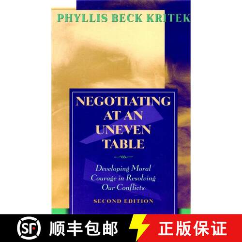 【3-4周达】Negotiating At An Uneven Table: Developing Moral Courage In Resolving Our Conflicts (2Nd E... [9780787959371]