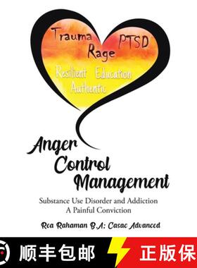 【3-4周达】Anger Control Management: Substance use Disorder and Addiction A painful Conviction [9781954753693]