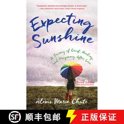 【3-4周达】Expecting Sunshine : A Journey of Grief, Healing, and Pregnancy after Loss, 2nd edition [9781631527005]