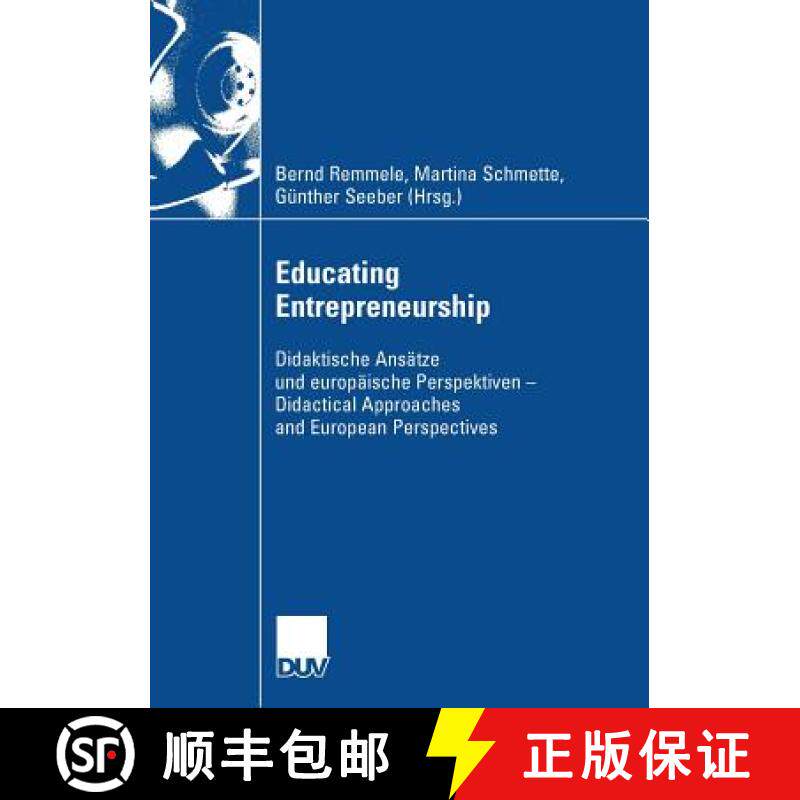 【3-4周达】Educating Entrepreneurship : Didaktische Ansätze und europäische Perspektiven - Didactic... [9783835009011]