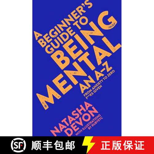 【3-4周达】A Beginner's Guide to Being Mental: From Anxiety to Zero F**ks Given [9781509882229]