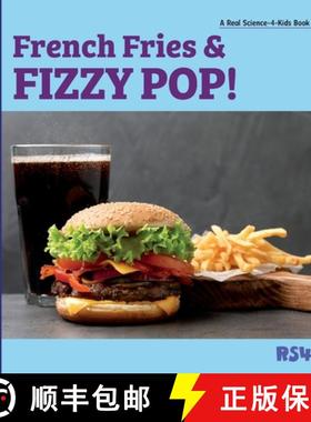 【3-4周达】French Fries and Fizzy Pop! [9781950415144]