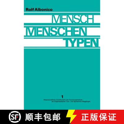 【4周达】Mensch, Menschen, Typen: Entwicklung Und Stand Der Typenforschung; Ergebnisse Einer Gemeinsc... [9783034867948]
