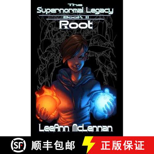 【3-4周达】精装 The Supernormal Legacy: Book 2: Root [9781948120159]