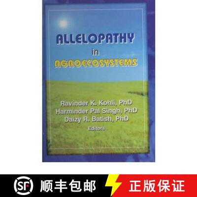 【3-4周达】精装 Allelopathy in Agroecosystems [9781560220909]