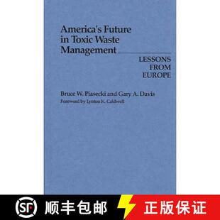 【3-4周达】America's Future in Toxic Waste Management: Lessons from Europe [9780899301136]