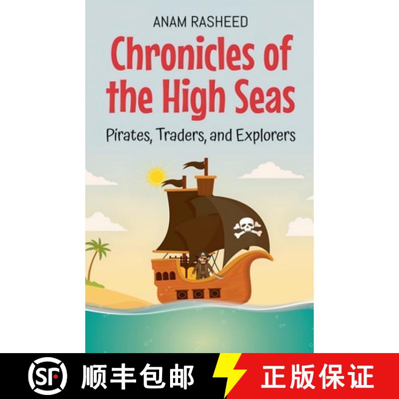 【2-3周达】Chronicles of the High Seas: Pirates, Traders, and Explorers [9798227260918]