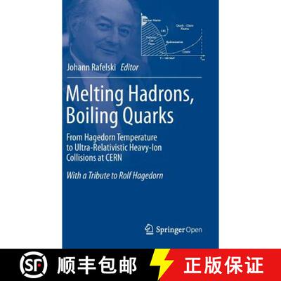 【3-4周达】Melting Hadrons, Boiling Quarks - From Hagedorn Temperature to Ultra-Relativistic Heavy-Io... [9783319175447]