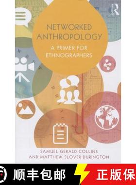 【3-4周达】Networked Anthropology : A Primer for Ethnographers [9780415821759]