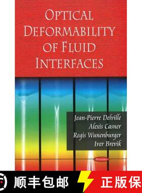【3-4周达】Optical Deformability of Fluid Interfaces [9781606924310]