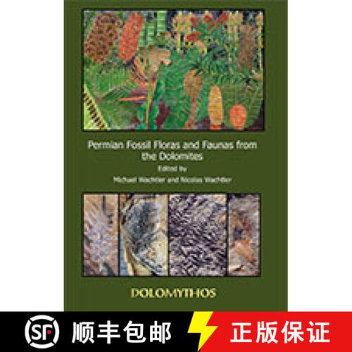 预订 精装 Permian Fossil Floras and Faunas from the Dolomites [9788894410068]