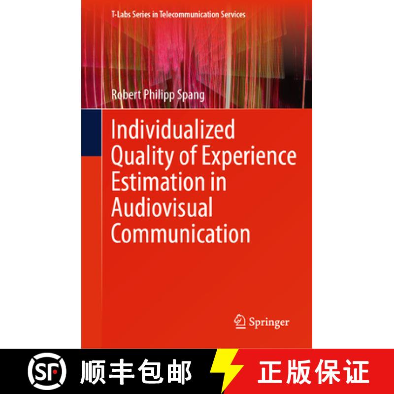 【3-4周达】Individualized Quality of Experience Estimation in Audiovisual Communication [9783031675508]