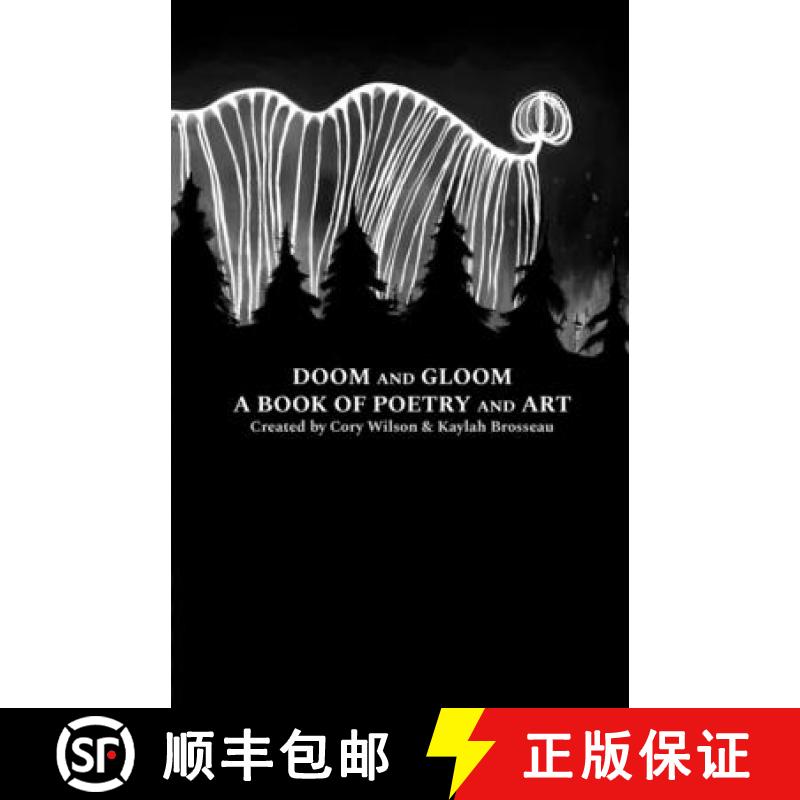 【3-4周达】Doom and Gloom a Book of Poetry and Art [9781794857261]