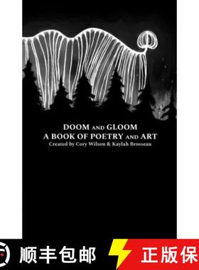 预订 Doom and Gloom a Book of Poetry and Art [9781794857261]
