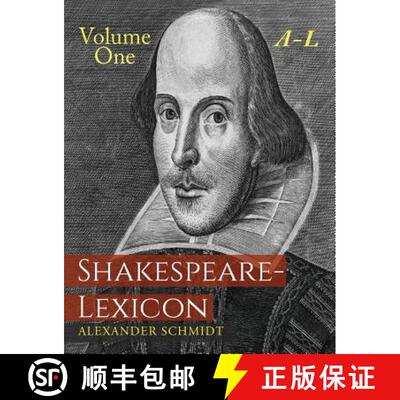 【3-4周达】Shakespeare-Lexicon:  Volume One A-L: A Complete Dictionary of All the English Words, Phra... [9781684220533]