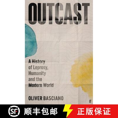 【3-4周达】精装 Outcast : A History of Leprosy, Humanity and the Modern World [9780571384303]