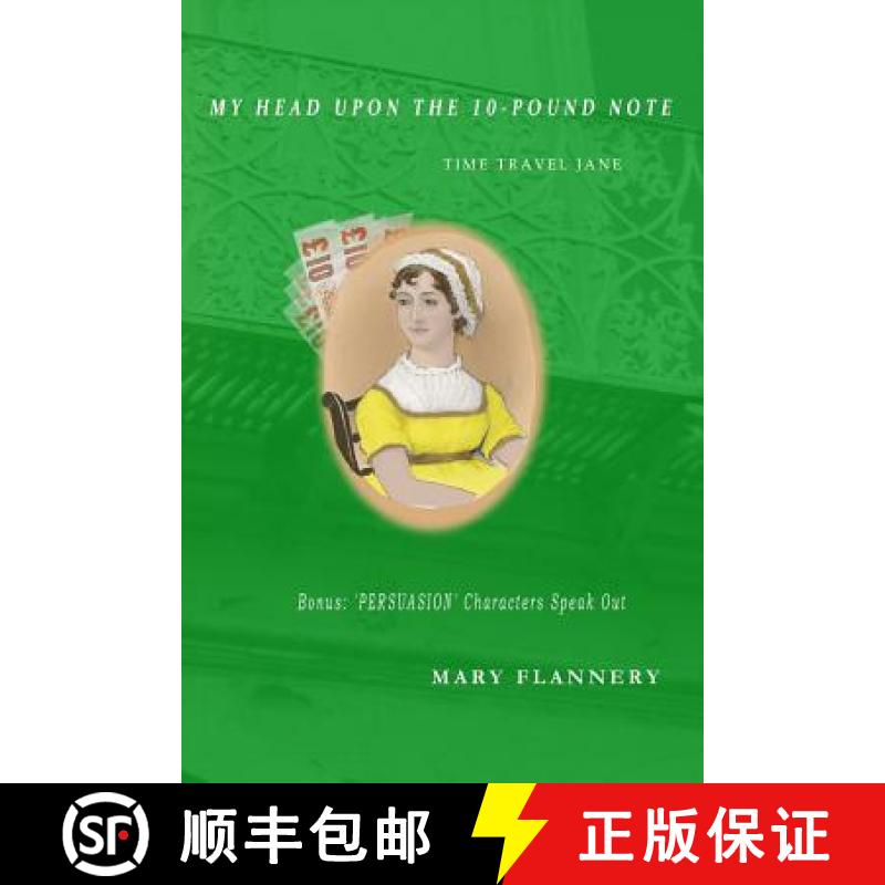 【3-4周达】My Head upon the 10-Pound Note: Time-Travel Jane [9780999372616]