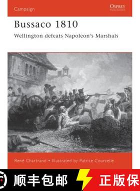 预订 Bussaco 1810: Wellington Defeats Napoleon's Marshals [9781841763101]