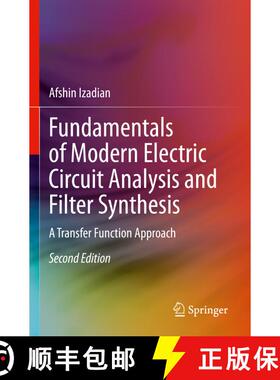 【3-4周达】Fundamentals of Modern Electric Circuit Analysis and Filter Synthesis : A Transfer Functio... [9783031219108]