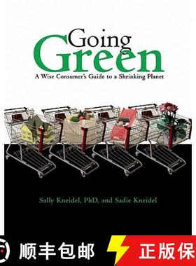 预订 Going Green: A Wise Consumer's Guide to a Shrinking Planet [9781555915988]