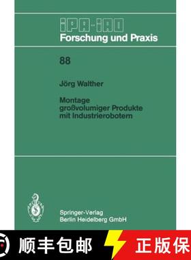 【3-4周达】Montage Grossvolumiger Produkte Mit Industrierobotern [9783540160274]