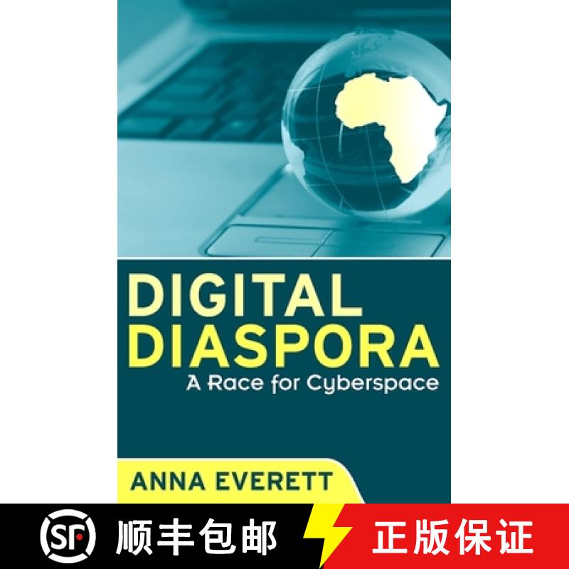 【3-4周达】Digital Diaspora: A Race for Cyberspace [9780791476734]
