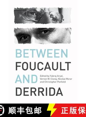 【3-4周达】Between Foucault and Derrida [9780748697717]