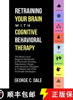 【3-4周达】Retraining Your Brain with Cognitive Behavioral Therapy: The Basics and Beyond Workbook to... [9781647450489]