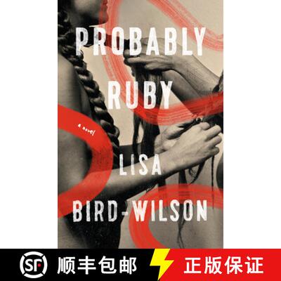 【3-4周达】Probably Ruby: A Novel [9780385696685]