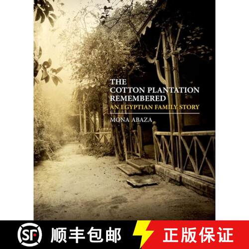 【3-4周达】精装 The Cotton Plantation Remembered : An Egyptian Family Story [9789774165719]
