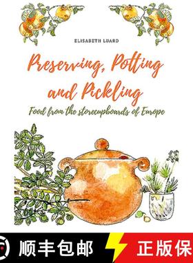 【3-4周达】Preserving, Potting and Pickling: Food from the Store Cupboards of Europe [9781911621386]