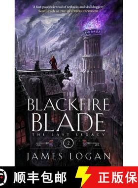 【3-4周达】The Blackfire Blade : a thrilling epic fantasy perfect for fans of Scott Lynch and James I... [9781529432831]