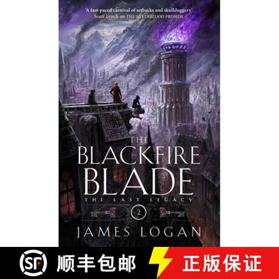 【3-4周达】The Blackfire Blade : a thrilling epic fantasy perfect for fans of Scott Lynch and James I... [9781529432831]