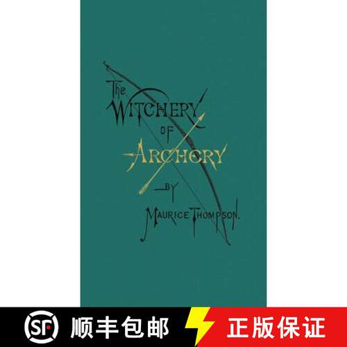 【3-4周达】精装 The Witchery of Archery [9780996799102]