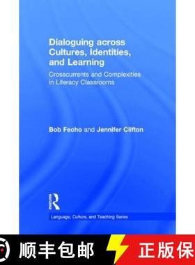 【3-4周达】Dialoguing Across Cultures, Identities, and Learning: Crosscurrents and Complexities in Li... [9781138998582]