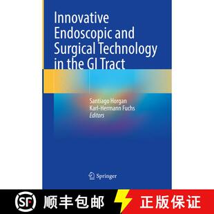 【3-4周达】Innovative Endoscopic and Surgical Technology in the GI Tract [9783030782160]
