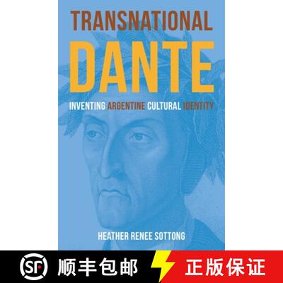 【3-4周达】Transnational Dante – Inventing Argentine Cultural Identity [9781531510442]