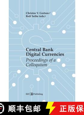 【3-4周达】Central Bank Digital Currencies (CBDCs): Proceedings of a Colloquium [9783038056195]