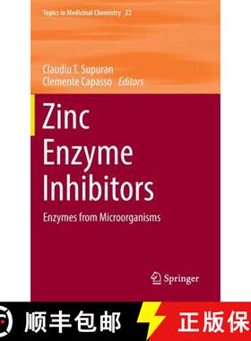 【3-4周达】Zinc Enzyme Inhibitors : Enzymes from Microorganisms [9783319461113]