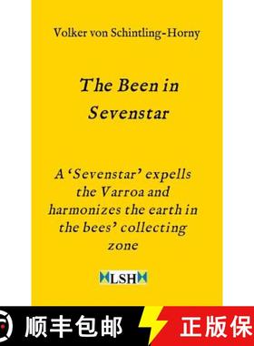 预订 The Been in Sevenstar: A 'Sevenstar' expells the Varroa and harmonizes the earth in the bees' co... [9783748289593]
