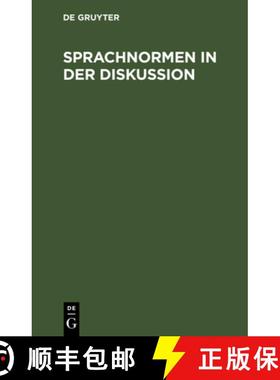 预订 Sprachnormen in der Diskussion: Beitrage Vorgelegt Von Sprachfreunden [9783110107104]