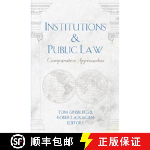 【3-4周达】Institutions and Public Law: Comparative Approaches [9780820474779]