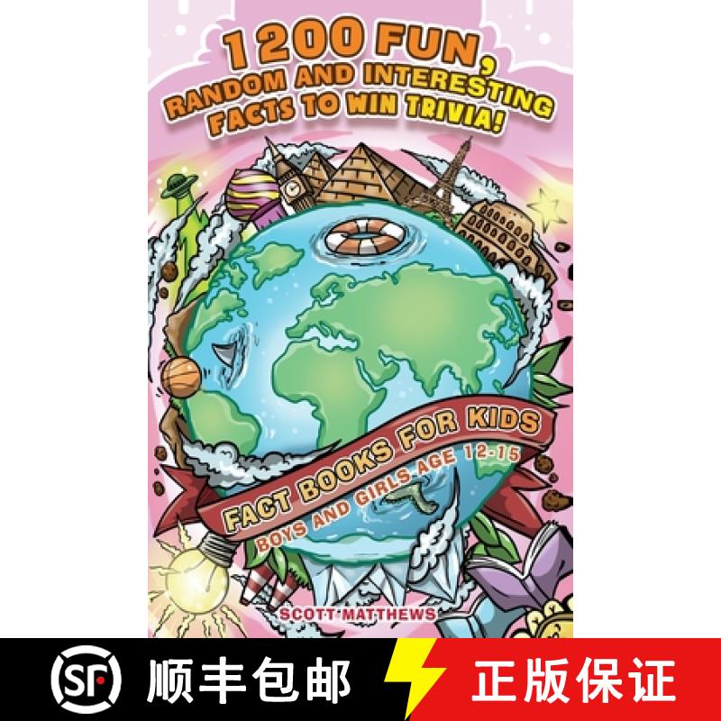 【3-4周达】1200 Fun, Random & Interesting Facts To Win Trivia! - Fact Books For Kids (Boys and Girls ... [9781925992786]