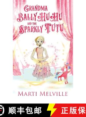 【3-4周达】Grandma BallyHuHu and the Sparkly TuTu [9780999493755]